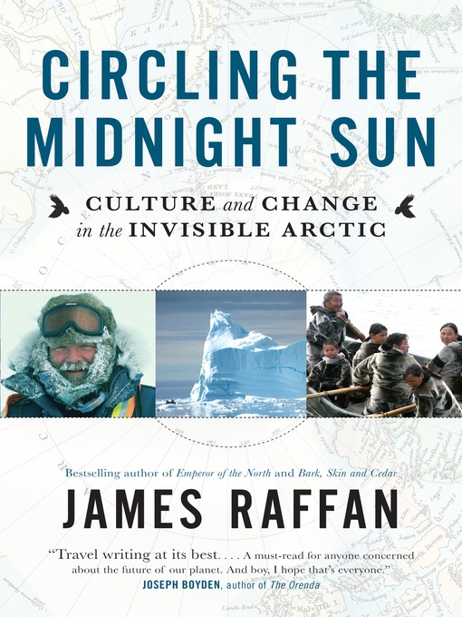 Title details for Circling the Midnight Sun by James Raffan - Available